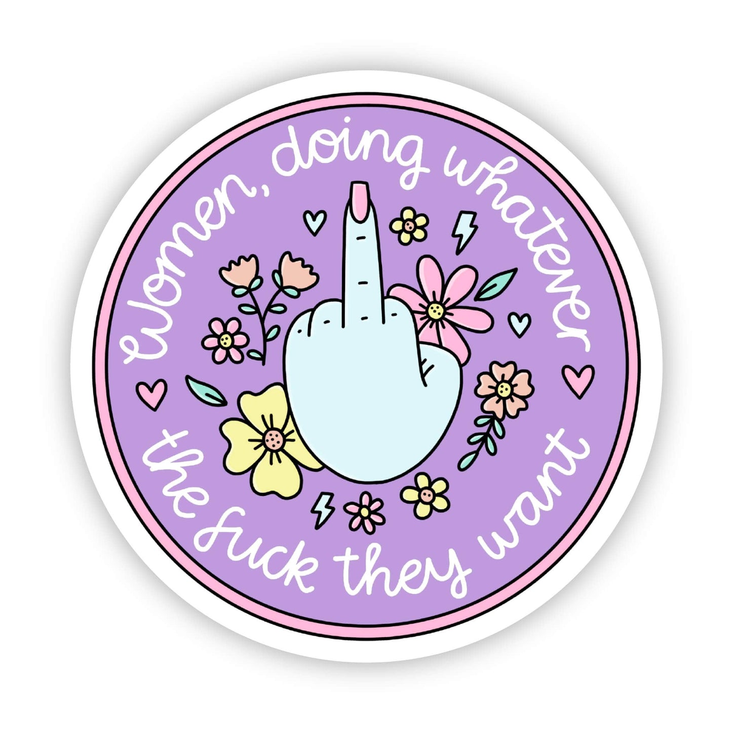 "Women doing whatever the fuck they want" - purple